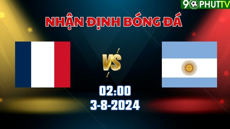Pháp vs Argentina